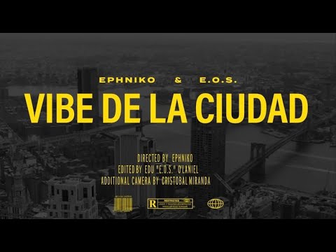 EPHNIKO & E.O.S. - VIBE DE LA CIUDAD