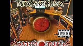 Mixx$Out$Boiz - Presidential Kush (2007)