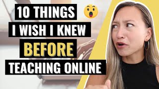 What You Should Know BEFORE Becoming an Online English Teacher | 10 Things I WISH I Knew