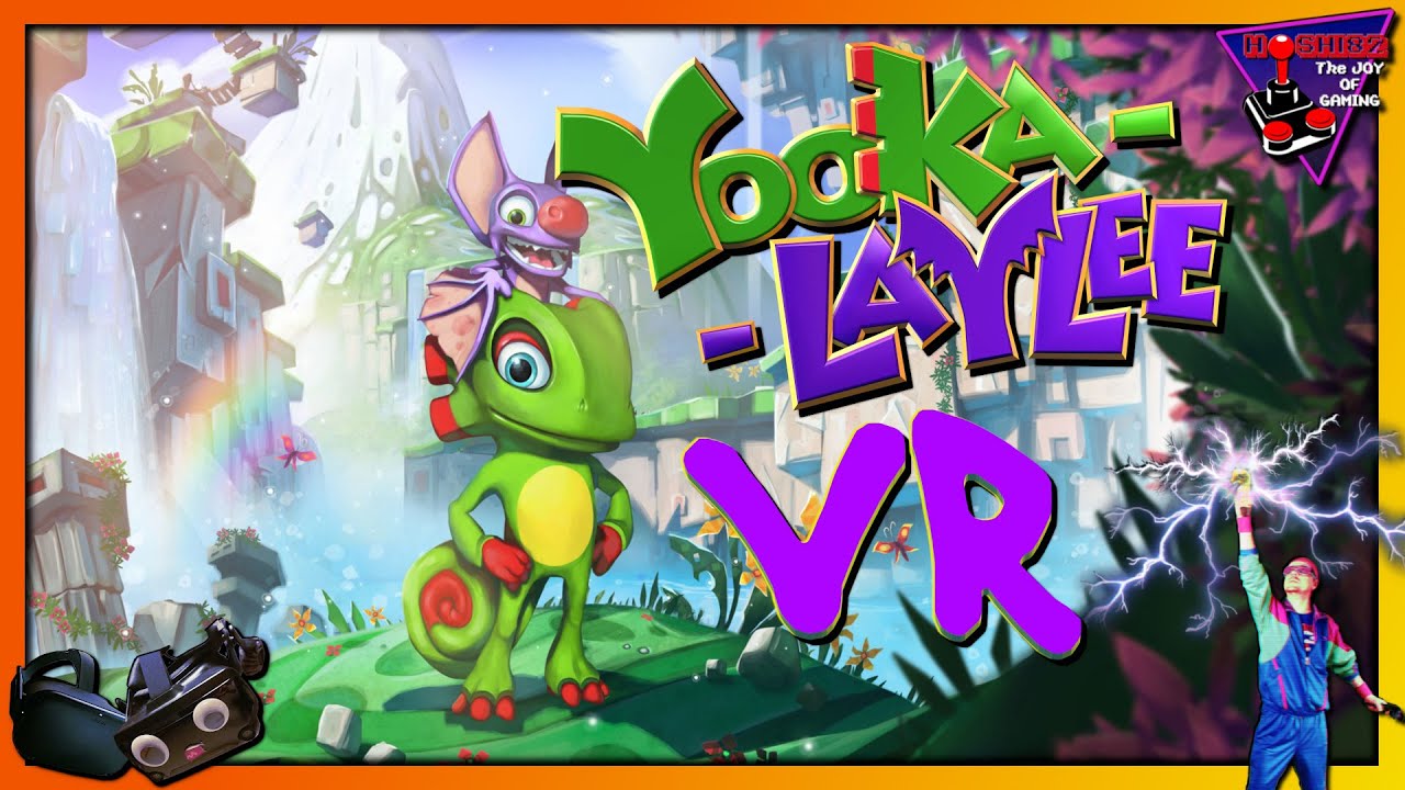 Hoshi82 - Yooka-Laylee VR...wer zum f**k braucht schon Astro Bot? - Hoshi82