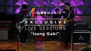 &quot;Isang Gabi&quot; by Orange and Lemons | One Music LIVE