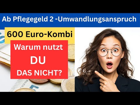 Ab Pflegegrad 2 - Hol dein Geld zurück!  Nutze deinen Umwandlungsanspruch 2026 Echte Hilfe im Alltag