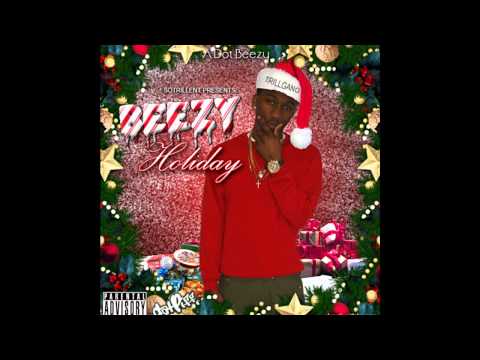 Adot Beezy - Beezy Holiday 12.Doing To Much Prod.By TheArchitekz