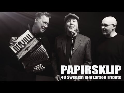 4U Swedish Kim Larsen Tribute [Papirsklip full music video]