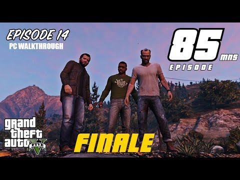 GTA 5 (The Story) - Episode #14 (Finale - Ending C) | 1080p-60FPS PC Walkthrough Video
