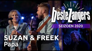 Suzan &amp; Freek - Papa | Beste Zangers 2020