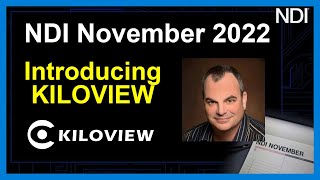 Introducing Kiloview | NDI November 2022