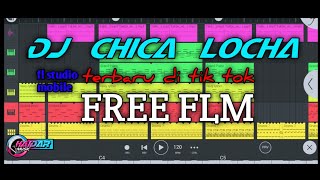 Download lagu dj chica locha free flm fl studio#dj tiktok viral 2021 mp3