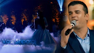Vasil Shporaj - Jam I Lirë Kurrë Më S'ke Me Thanë