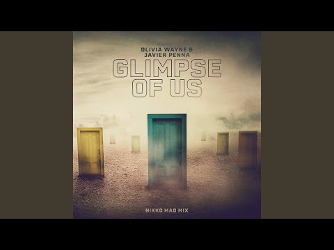 Glimpse of Us (Nikko Mad Mix)