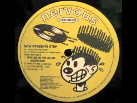 MCW Presents Step - One Leg On The Ceiling...Nightstand (One Leg Mix)