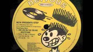 MCW Presents Step - One Leg On The Ceiling...Nightstand (One Leg Mix)