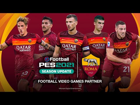 eFootball PES 2021 x AS Roma - Partnership Announcement Trailer