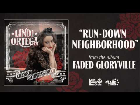 Lindi Ortega - Run-Down Neighborhood