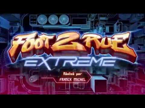 Foot 2 Rue Extrême générique