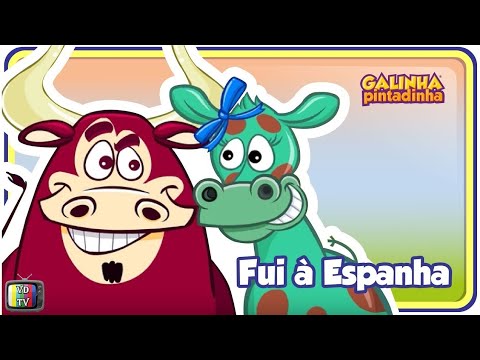 Fui a Espanha - Videoclipe Galinha Pintadinha DVD 5