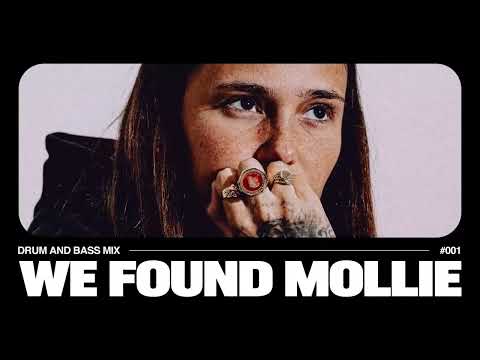 We Found Mollie - Drum and Bass mix # 1