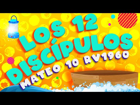 Los 12 discípulos de Jesús | Los 12 nombres de los apóstoles de Jesús Biblia | Biblia con Lumbrerita