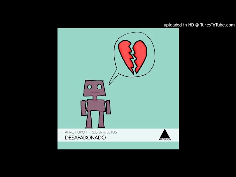 Afro Pupo ft. Reis Jr & Letus - Desapaixonado