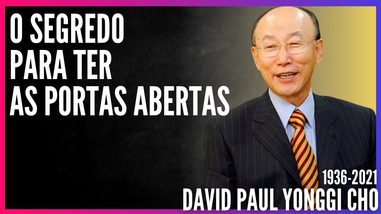 David Paul Yonggi Cho - A FÉ QUE ABRE AS PORTAS DO MUNDO DIVINO DA QUARTA DIMENSÃO (Em Português)
