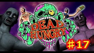 伝説のハンバーガ屋　Dead Hungry　♯17