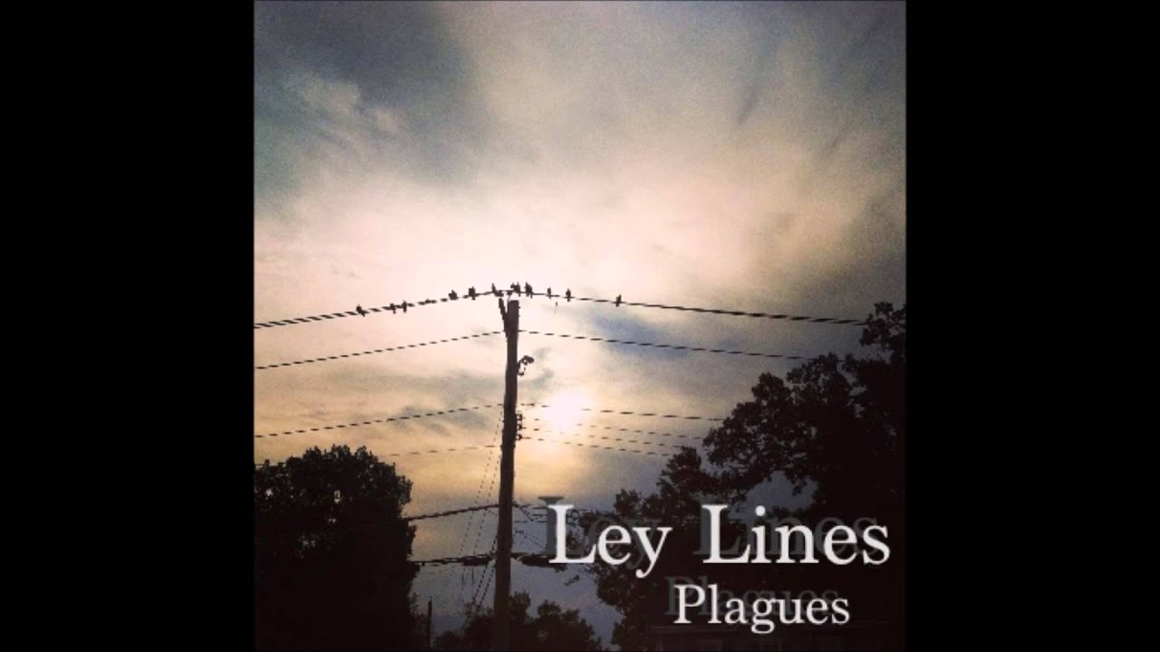 Ley Lines- Plagues
