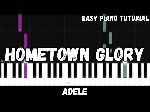 Adele - Hometown Glory (Easy Piano Tutorial)