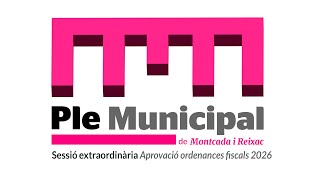 Ple extraordinari aprovació ordenances fiscals 2026