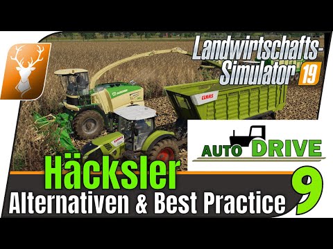 LS19 Mod Auto Drive: Tutorial für Anfänger 9 // AutoDrive Häckseln Best Practice