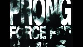 Prong - Mind The Gap