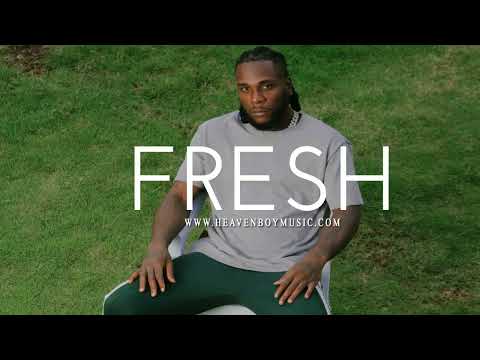 "Fresh" - Burna Boy Type Beat 2022