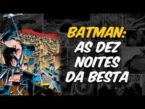 BATMAN: As Dez Noites da Besta e Outras Histórias