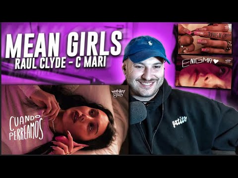 REACCION:  Raul clyde, C Mari - Mean Girls