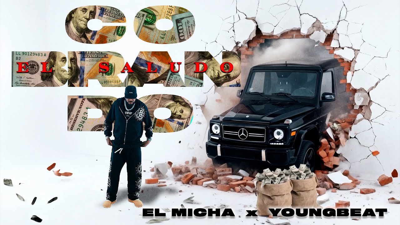 El Micha - Cobrando El Saludo (Video Oficial)