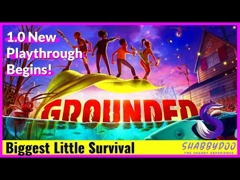 Grounded 1.0 Fresh Start | Grounded Episode 1