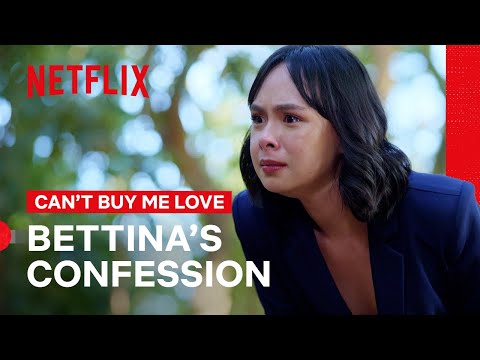 Bettina’s Confession | Can’t Buy Me Love | Netflix Philippines