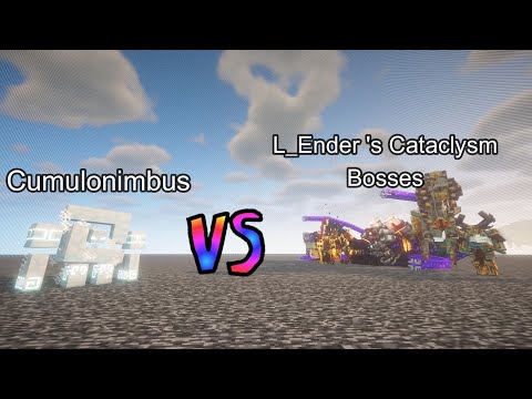 Cumulonimbus vs L_Ender's Cataclysm Bosses | Minecraft  Mob Battle