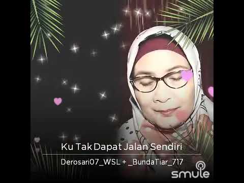 Ku tak dapat jalan sendiri #duetonsmule 🙏