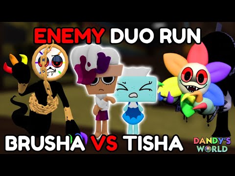 ENEMY DUO Run On Dandy's World! (Brusha vs Tisha)