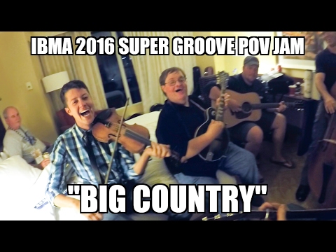 Big Country - IBMA 2016 POV All Star Throwdown!!!    Vol. 2