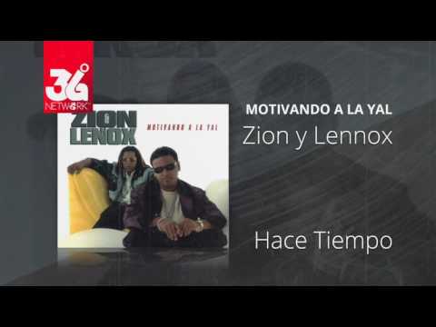 Hace tiempo - Zion y Lennox (Motivando la Yal) [Audio]