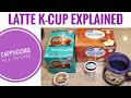 K-Cup Latte 1 Step all in one Cappuccino Drink Mix Explained & How to make