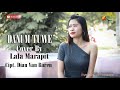DANUM TUWE Cover By Lala Marapit Song Writterr Dian Van Baren