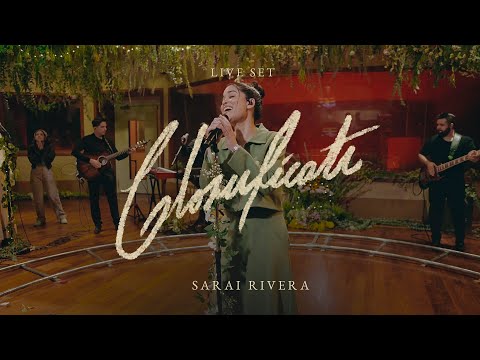Glorifícate (Live Set) Sarai Rivera I Video Oficial