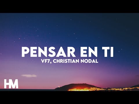 Vf7 – Pensar En Ti Remix (Letra/Lyrics) ft Christian Nodal