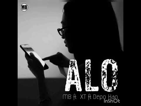 MB Ft. Depo Han Ft. XT - Alo