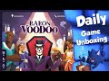 Baron Voodoo Daily Game Unboxing