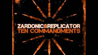 Zardonic + Replicator - Ten Commandments [ www666 ]