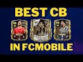 Best CB In FC Mobile |TOP 3 Best Cb In Fcmobile
