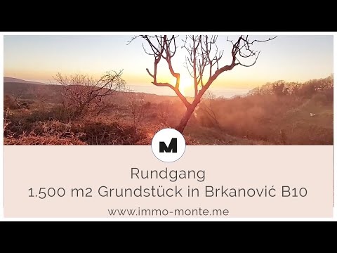 Immo Monte - Grundstück ca. 1.500 m2 mit traumhaftem Meerblick in Brkanović B10